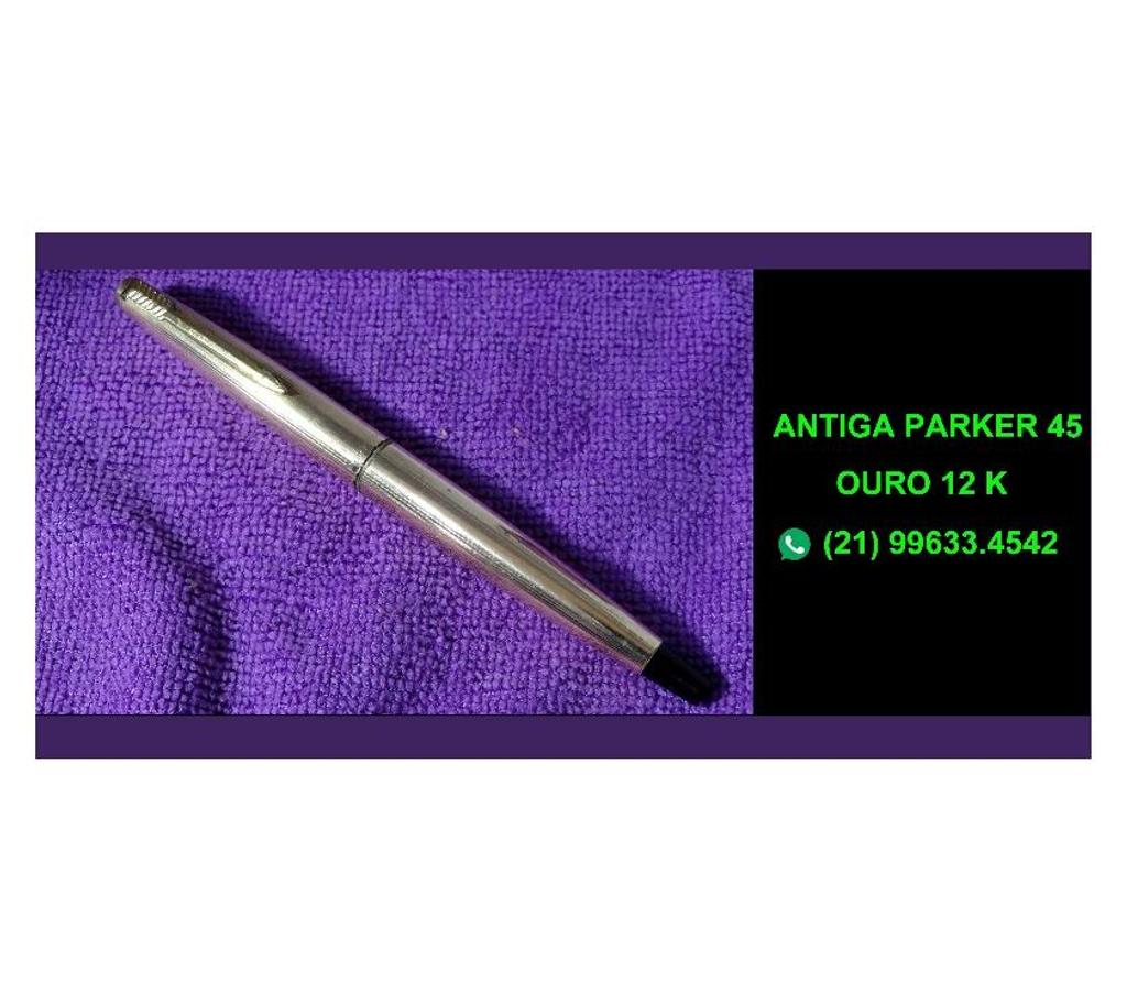 Colecionadores Niteroi RJ - Fotos para Antiga caneta tinteiro Parker 45 em ouro 12 k. 