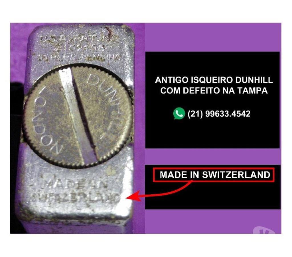 Colecionadores Niteroi RJ - Fotos para Isquiero antigo Dunhill.Suíço.Com defeito na tampa.