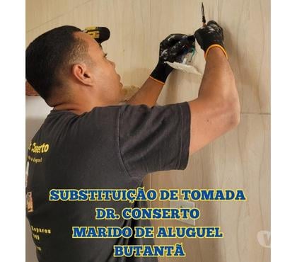 Reparo - Conserto - Reforma Alto de Pinheiros Sao Paulo SP - Fotos para Substituição de tomada Marido de Aluguel conserto