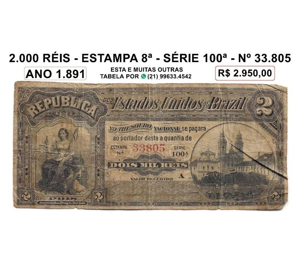 Colecionadores Niteroi RJ - Fotos para Cédula de 2.000 réis. Ano 1.891- nº 33.805