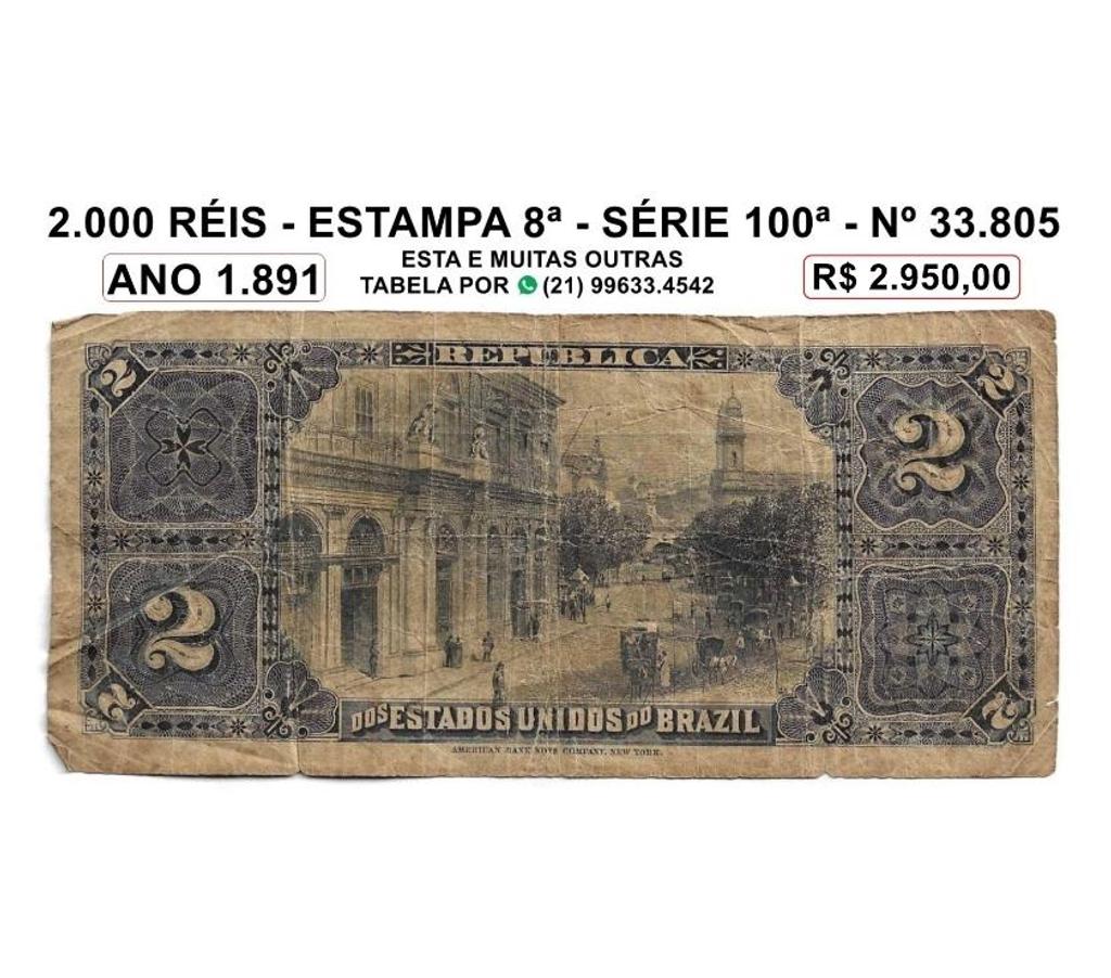 Colecionadores Niteroi RJ - Fotos para Cédula de 2.000 réis. Ano 1.891- nº 33.805