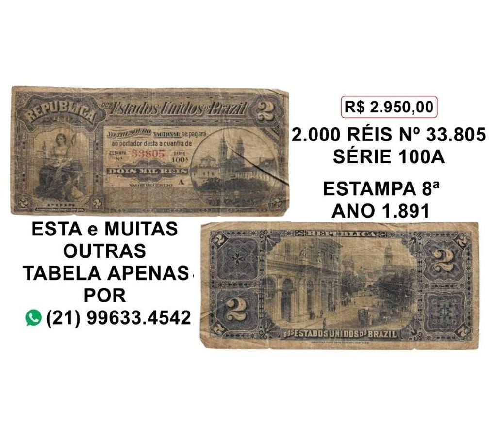 Colecionadores Niteroi RJ - Fotos para Cédula de 2.000 réis. Ano 1.891- nº 33.805
