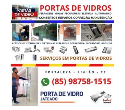 Reparo - Conserto - Reforma Fortaleza Cidade Fortaleza CE - Fotos para Portas de Vidros Molas Ferragens (85) 98758-1515