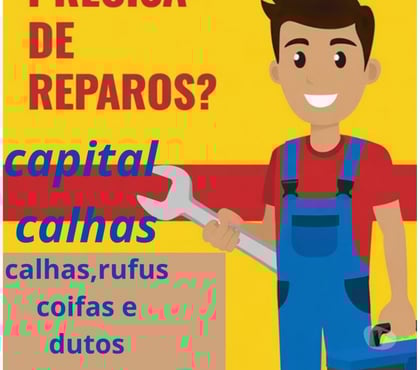 Reparo - Conserto - Reforma - Fotos para calhas rufus coifas e dutos