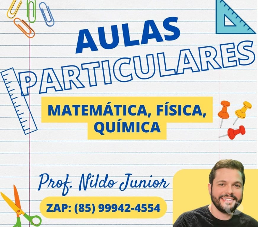 Professores particulares Fortaleza CE Fortaleza Cidade - Fotos para Aulas particulares de Matemática, Física, Química