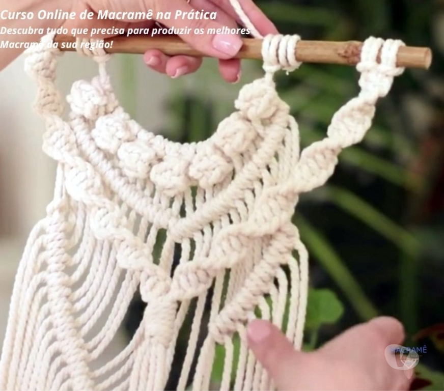 Capacitação profissional Joinville SC - images_alt_text Curso Online Macramê na Prática do zero mais Certificado