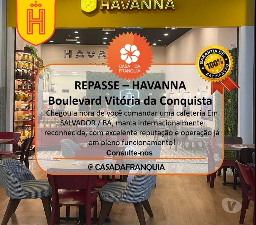 Comprar Loja Vitoria da Conquista BA - Fotos para REPASSE – FRANQUIA HAVANNA – VITÓRIA DA CONQUISTA BA