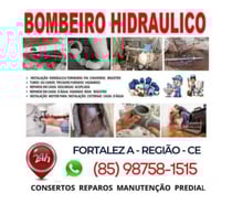BOMBEIRO HIDRAULICO VAZAMENTOS 24HS (85) 98758-1515