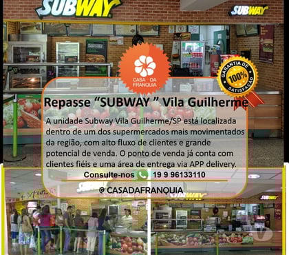 Venda Loja Vila Guilheme Sao Paulo SP - Fotos para REPASSE DE FRANQUIA SUBWAY – VILA GUILHERME